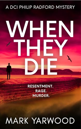 When They Die: A gripping British detective crime thriller... - Auto & Motorcycle Amazon UK à 0.99€
