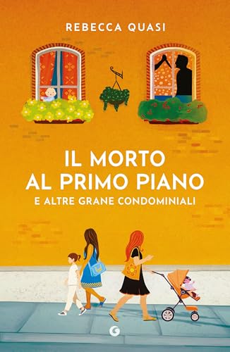 Il morto al primo piano: E altre grane condominiali - Vente Flash Amazon -72%