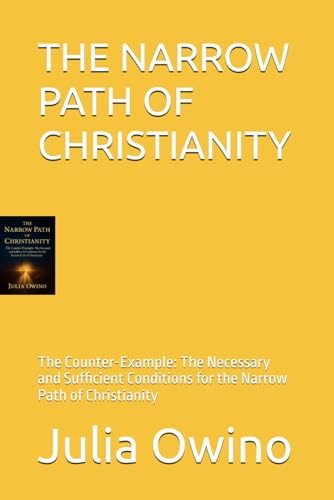 THE NARROW PATH OF CHRISTIANITY: The Counter-Example: The... - Amazon Espagne à 5.30€