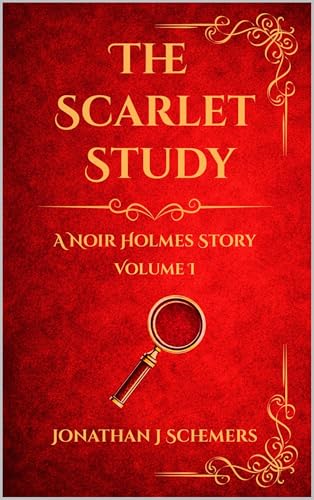 The Scarlet Study: A Noir Holmes Story Volume One (A Noir... - Auto & Moto Amazon Royaume-Uni à 2.22€