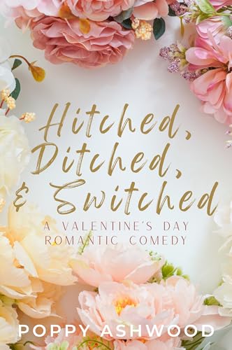 Hitched, Ditched, & Switched: A British Second-Chance... - Amazon Royaume-Uni à 0.99€