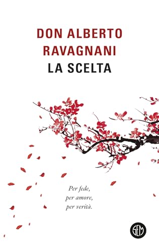 La scelta (Italian Edition) - Amazon Royaume-Uni à 2.99€