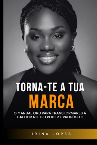 TORNA-TE A TUA MARCA: O Manual Cru para Transformares a Tua... - Amazon Espagne à 11.98€