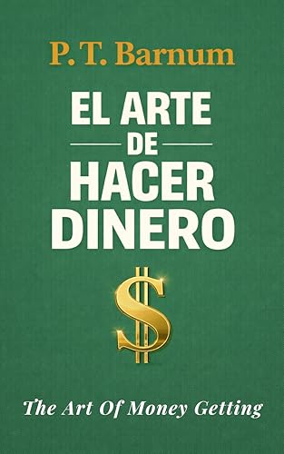 EL ARTE DE HACER DINERO: Las reglas de oro para crear... - Amazon Espagne à 0.99€