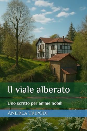 Il viale alberato: Uno scritto per anime nobili - Bon plan à 5.61€