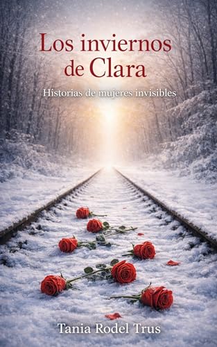 Los inviernos de Clara : Historias de mujeres invisibles - Bricolage & Outils en promo à 2.70€
