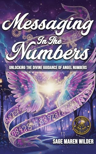 Messaging in the Numbers: Unlocking the Divine Guidance of... - Amazon Royaume-Uni à 0.77€