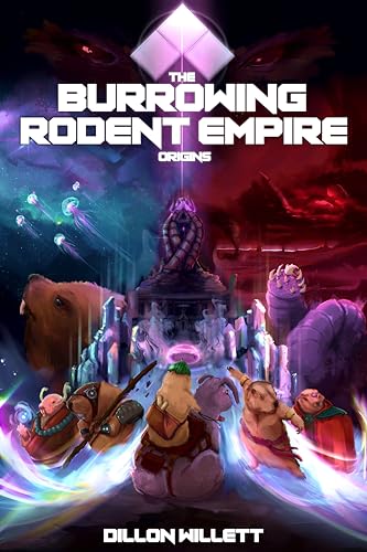 The Burrowing Rodent Empire: Origins - Livres & eBooks en promo à 0.77€