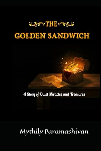 The Golden Sandwich: A Story Of Quiet Miracles And Treasures - Amazon Italie à 27.92€