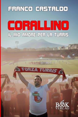CORALLINO: il mio amore per la Turris - Amazon Germany à 5.71€