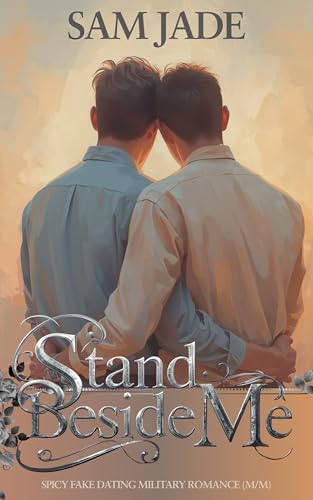Stand Beside Me: Spicy Military Fake Dating Romance (M/M) - Maison & Cuisine Amazon Allemagne à 0.99€