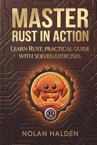 Master Rust in Action: Learn Rust, Practical Guide With... - Sports & Fitness en promo à 9.04€