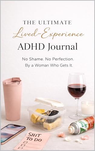 The Ultimate Lived-Experience ADHD Journal : No Shame. No... - Pet Supplies Amazon UK à 0.99€