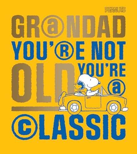 Peanuts Happy Birthday Granddad Card, You're Not Old You're... - High-Tech & Électronique Amazon Royaume-Uni à 2.49€