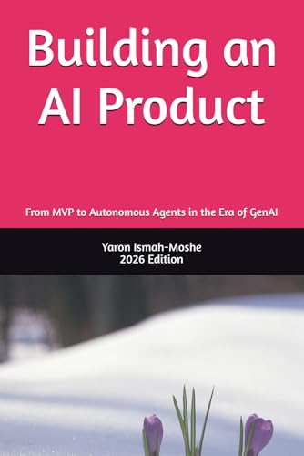 Building an AI Product: From MVP to Autonomous Agents in... - Auto & Moto Amazon Allemagne à 8.07€