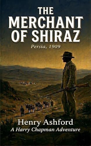 The Merchant of Shiraz: Persia, 1909 - Bon plan à 0.99€