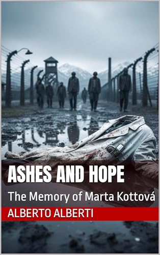 Ashes and Hope: The Memory of Marta Kottová (English... - Livres & eBooks Amazon Italie à 2.99€