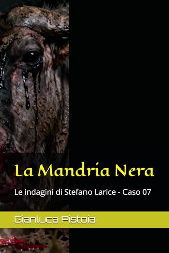 La Mandria Nera: Le indagini di Stefano Larice - Caso 07 - Bon plan à 4.37€