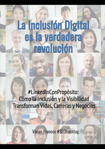 LinkedIn con Propósito: Cómo la Inclusión y la Visibilidad... - Vente Flash Amazon -75%