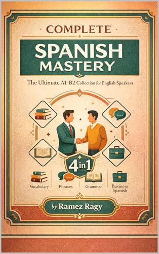 Complete Spanish Mastery 4-in-1: Vocabulary, Phrases... - High-Tech & Électronique Amazon Allemagne à 9.99€