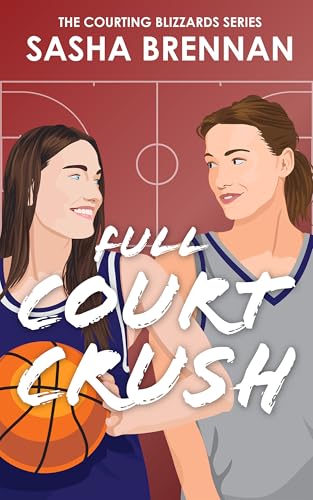 Full Court Crush: A Sapphic Sports Romance (Courting... - Sports & Fitness Amazon Royaume-Uni à 0.99€