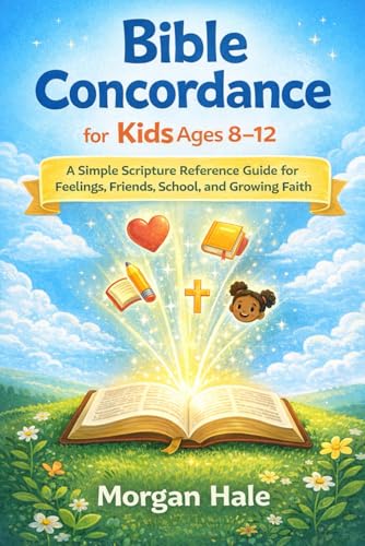 Bible Concordance for Kids Ages 8–12: A Simple Scripture... - Jouets & Jeux Amazon Espagne à 8.76€