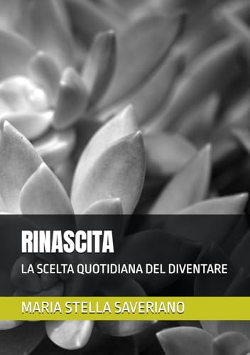 RINASCITA: LA SCELTA QUOTIDIANA DEL DIVENTARE - Bon plan à 4.26€