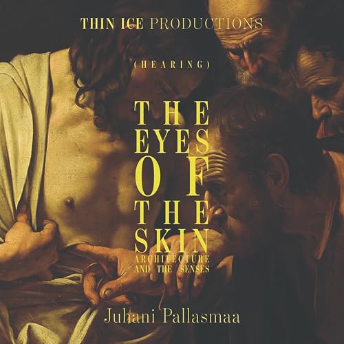 The Eyes of the Skin: Architecture and the Senses - Bon plan à 9.82€