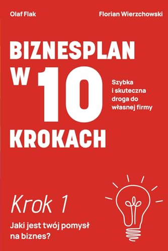 Biznesplan w 10 krokach: Krok 1: Jaki jest Twój pomysł na... - Amazon Royaume-Uni à 3.86€