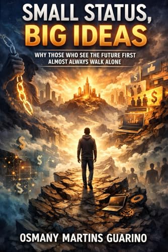 SMALL STATUS, BIG IDEAS: Why Those Who See the Future First... - Garden & Outdoor Amazon UK à 7.32€