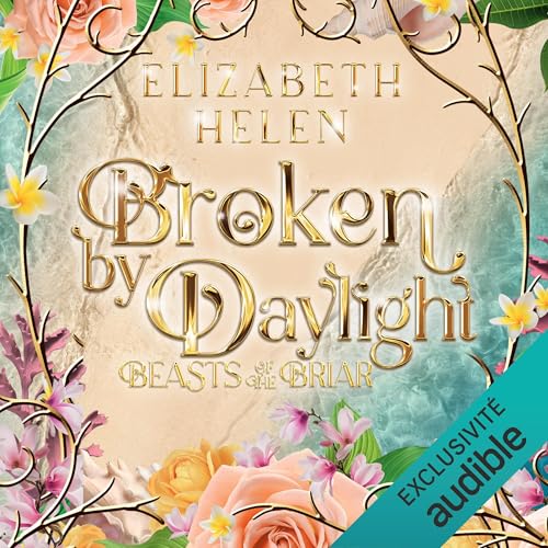 Broken by Daylight: Beasts of the Briar, Vol. 4 - Maison & Cuisine en promo à 4.06€