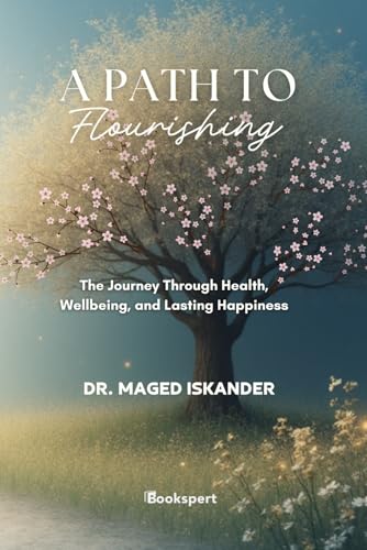 A Path to Flourishing: The Journey Through Health... - Amazon Royaume-Uni à 7.94€