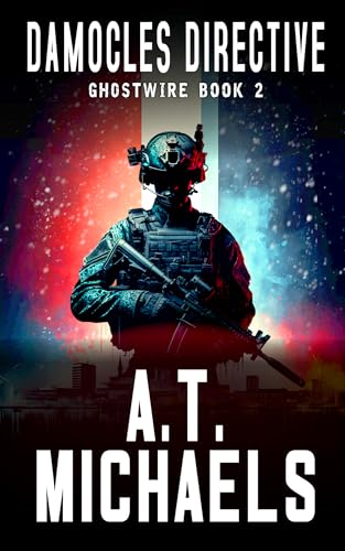 Damocles Directive (GhostWire Book 2) - Livres & eBooks Amazon Royaume-Uni à 0.99€