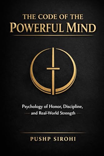 The Code of the Powerful Mind: Psychology of Honor... - Bricolage & Outils Amazon Royaume-Uni à 7.80€