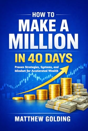 HOW TO MAKE A MILLION IN 40 DAYS: Proven Strategies... - Amazon Allemagne à 4.67€
