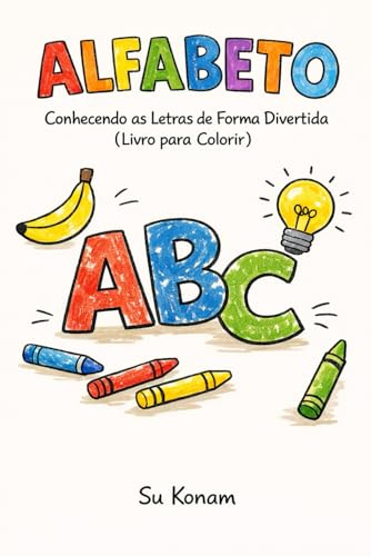 Alfabeto: Conhecendo as Letras de Forma Divertida (Livro... - Bon plan à 4.00€
