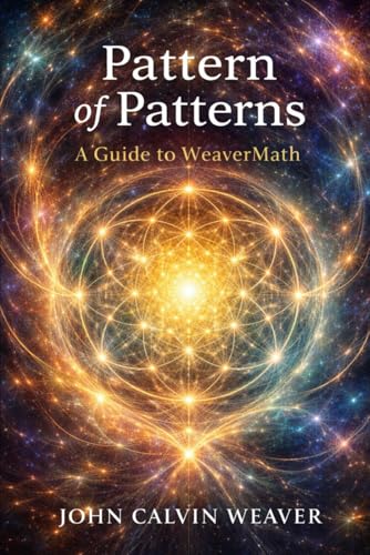 Pattern of Patterns: A Guide to WeaverMath (WeaverMath... - Livres & eBooks Amazon Royaume-Uni à 21.96€