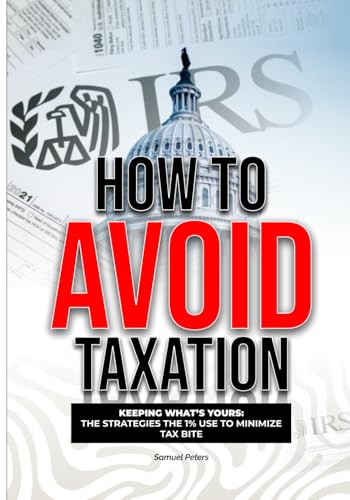 How to Avoid Taxation - Livres & eBooks Amazon Royaume-Uni à 36.71€