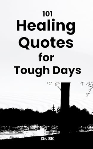 101 Healing Quotes for Tough Days - Bon plan à 6.58€