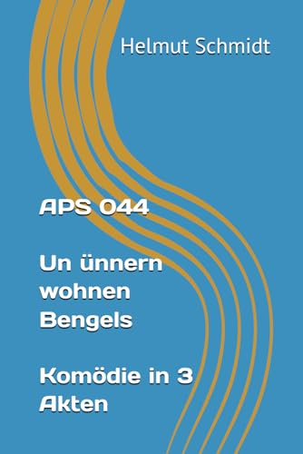 APS 044 Un ünnern wohnen Bengels - Komödie in 3 Akten - Bon plan à 4.40€