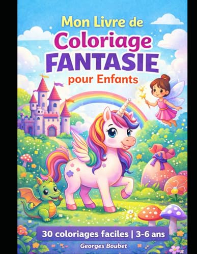 Mon Livre de Coloriage Fantaisie pour Enfants: 30... - Bon plan à 4.30€