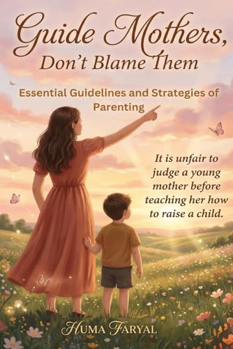 Guide Mothers, Don't Blame Them: Essential Guidelines and... - DIY & Tools Amazon UK à 9.53€