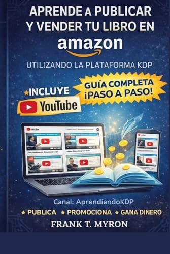 APRENDE A PUBLICAR Y VENDER TU LIBRO EN AMAZON KDP: GUÍA... - Auto & Moto Amazon Royaume-Uni à 18.47€