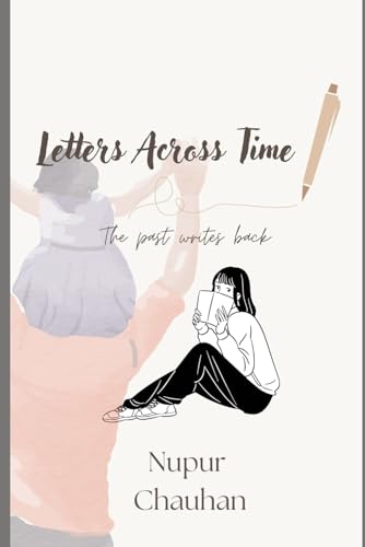 Letters Across Time: The Past Writes Back - Amazon Royaume-Uni à 4.83€