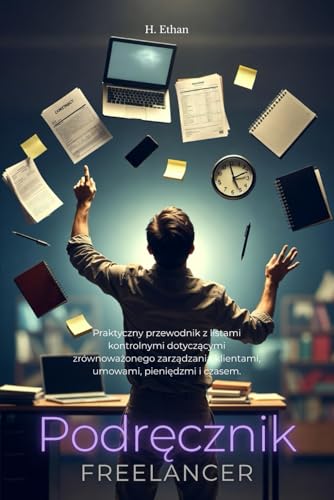 Podręcznik freelancer: Praktyczny zbiór list kontrolnych... - Amazon Royaume-Uni à 5.80€