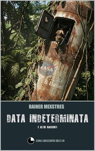 Data Indeterminata: Antologia di racconti di fantascienza... - Bricolage & Outils en promo à 0.99€