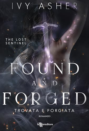 Found and Forged: Trovata e forgiata - The Lost Sentinel... - Bon plan à 1.99€