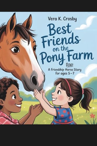 Best Friends on the Pony Farm: A Friendship Horse Story for... - Bon plan à 5.18€