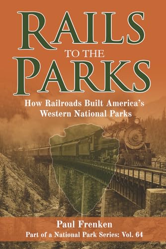 Rails To The Parks: How Railroads Built America's Western... - Livres & eBooks en promo à 4.47€