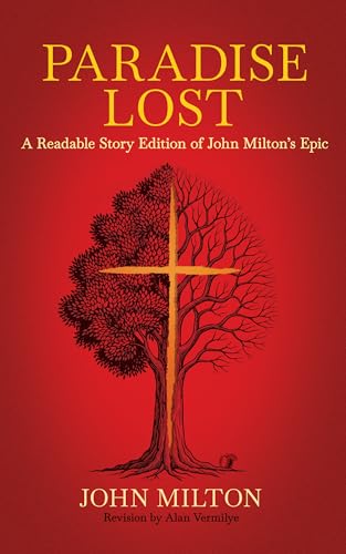 Paradise Lost: A Readable Story Edition of John Milton's... - Bon plan à 1.49€